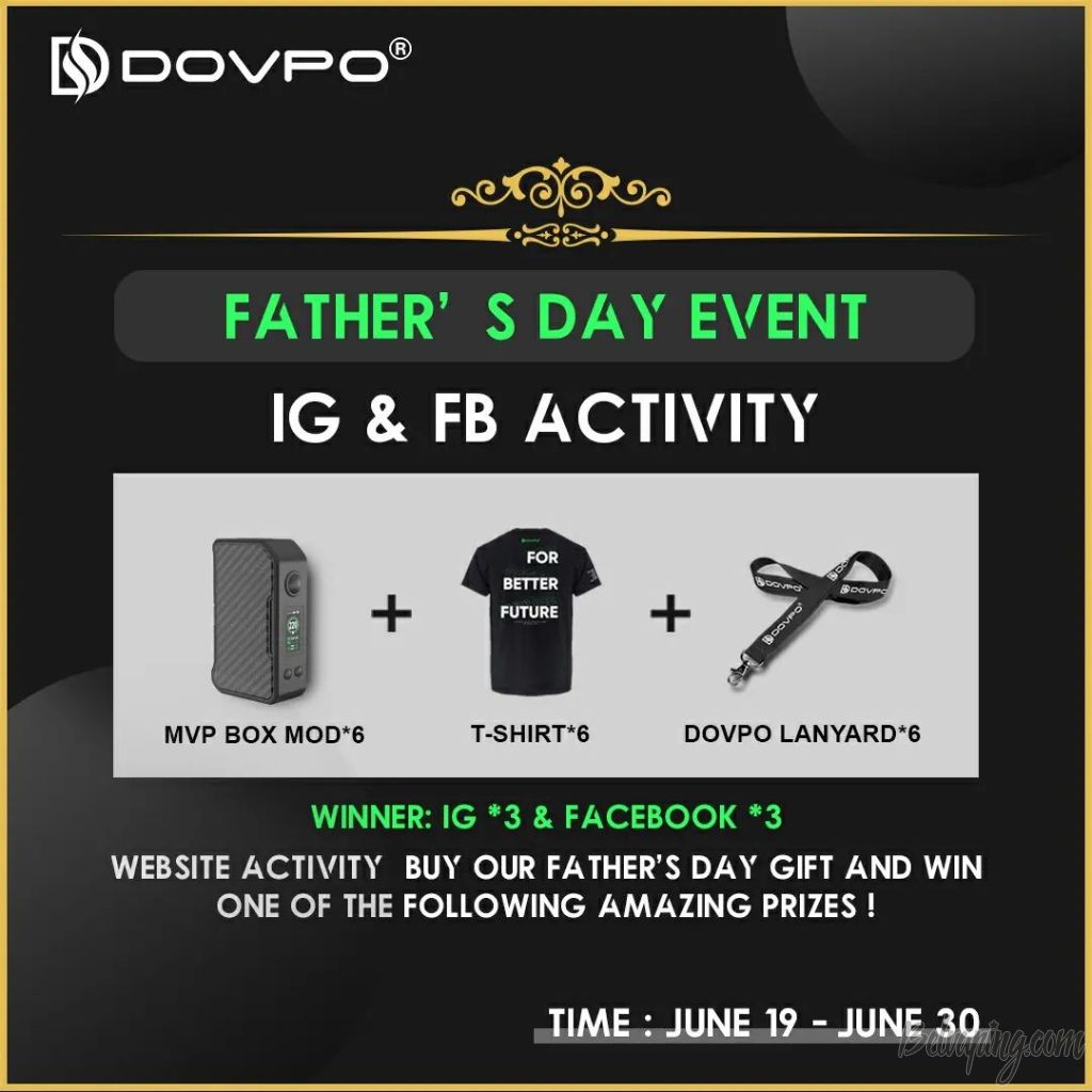 Photo by D O V P O on June 19, 2022. May be an image of text that says 'DOVPO FATHER' S DAY EVENT IG & FB ACTIVITY 9 FOR BETTER FUTURE MVP BOX MOD_6 T-SHIRT_6 DOVPO LANYARD_6 WINNER_ IG _3 & FACEBOOK _3 WEBSITE ACTIVITY BUY OU.jpg